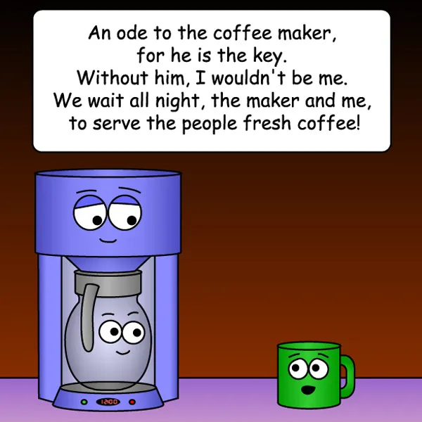 ode to Coffee Maker