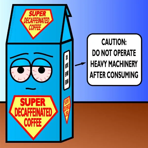 Super Decaf