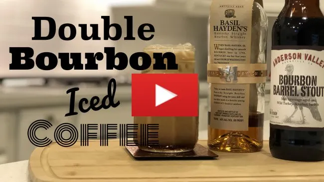 Youtube video for Double Bourbon Iced Coffee