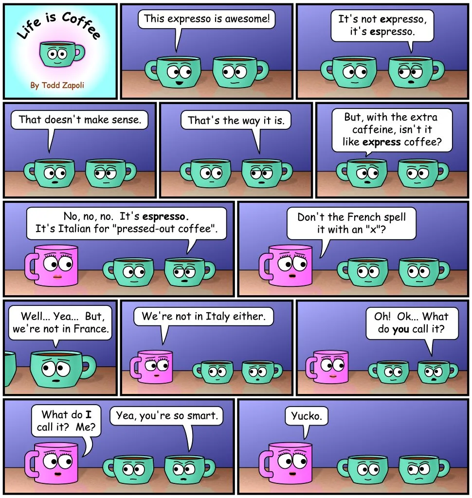 Life is Coffee Comic - Expresso