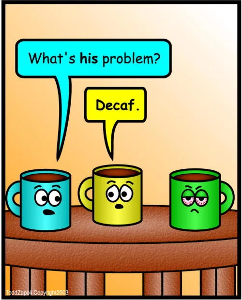 comic problem decaf