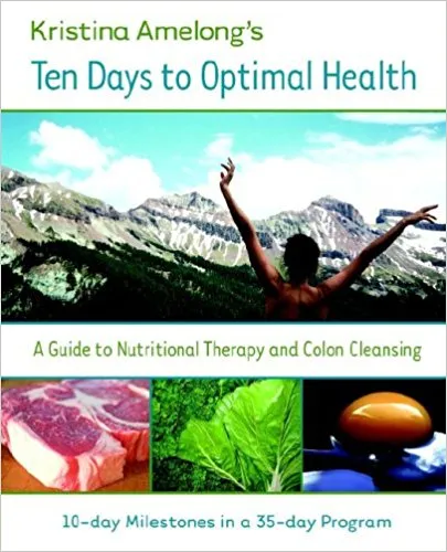 Ten Days to Optimal health
