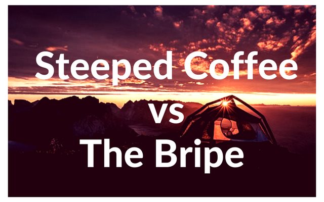 Camping Showdown: Steeped Coffee vs The Bripe Coffee Pipe