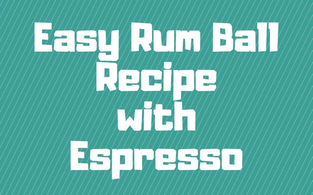 Easy Rum Ball Recipe with Espresso
