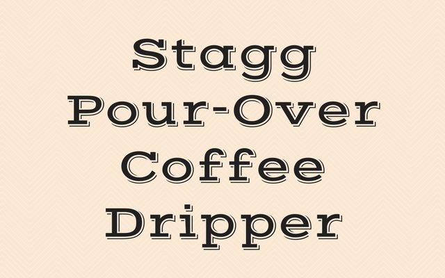 Stagg Pour-Over Coffee Dripper Review and Tutorial